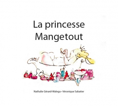 La princesse Mangetout 